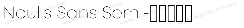 Neulis Sans Semi字体转换